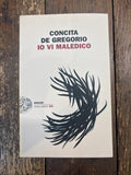 Io vi maledico
