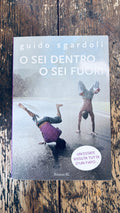 O sei dentro o sei fuori