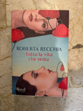 Tutta la vita che resta