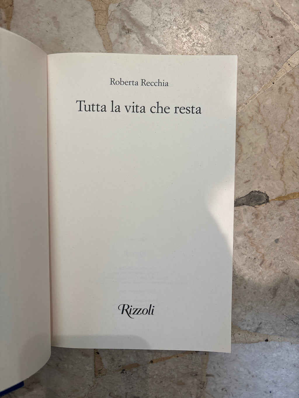 Tutta la vita che resta