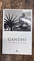 Gandhi in cammino verso Dio
