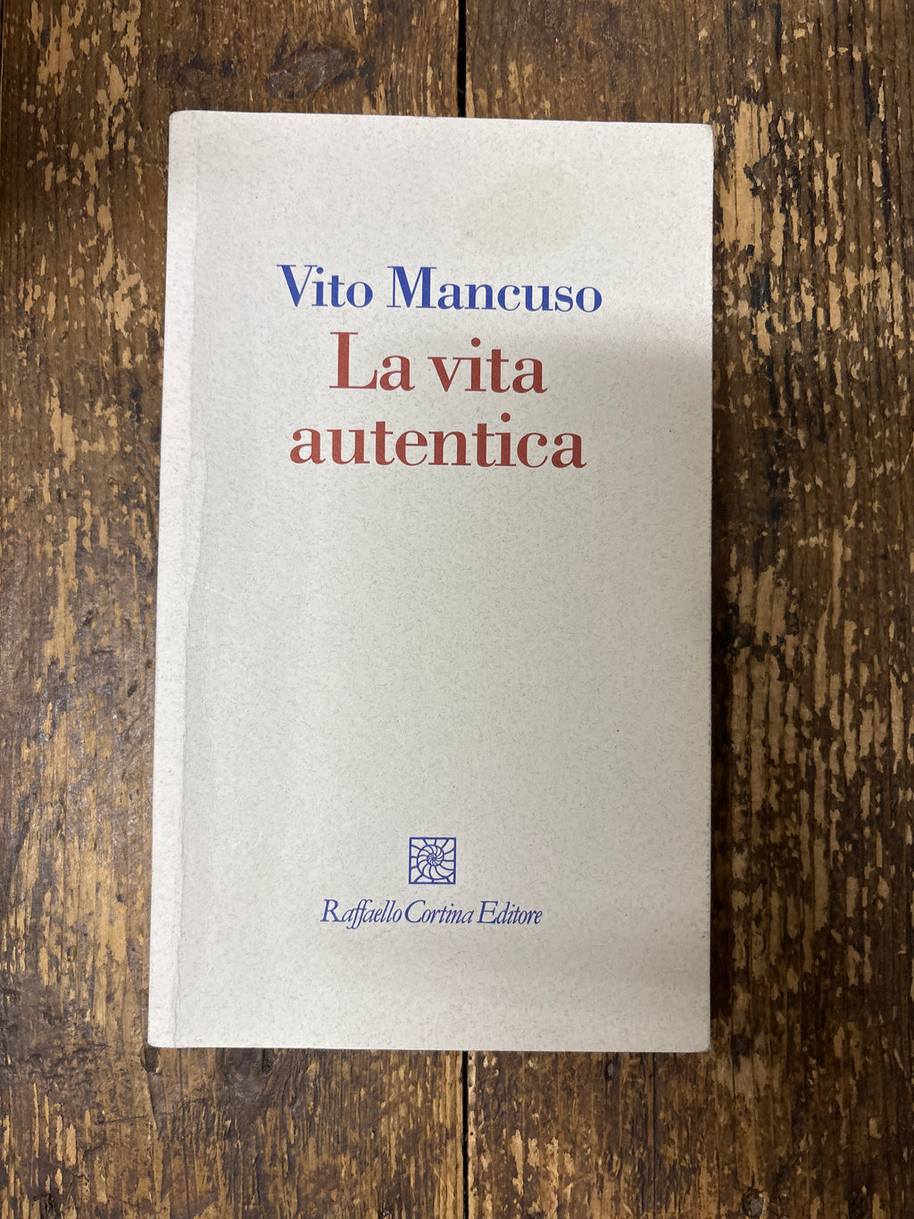 La vita autentica