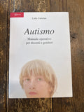 Autismo - Manuale operativo per docenti e genitori