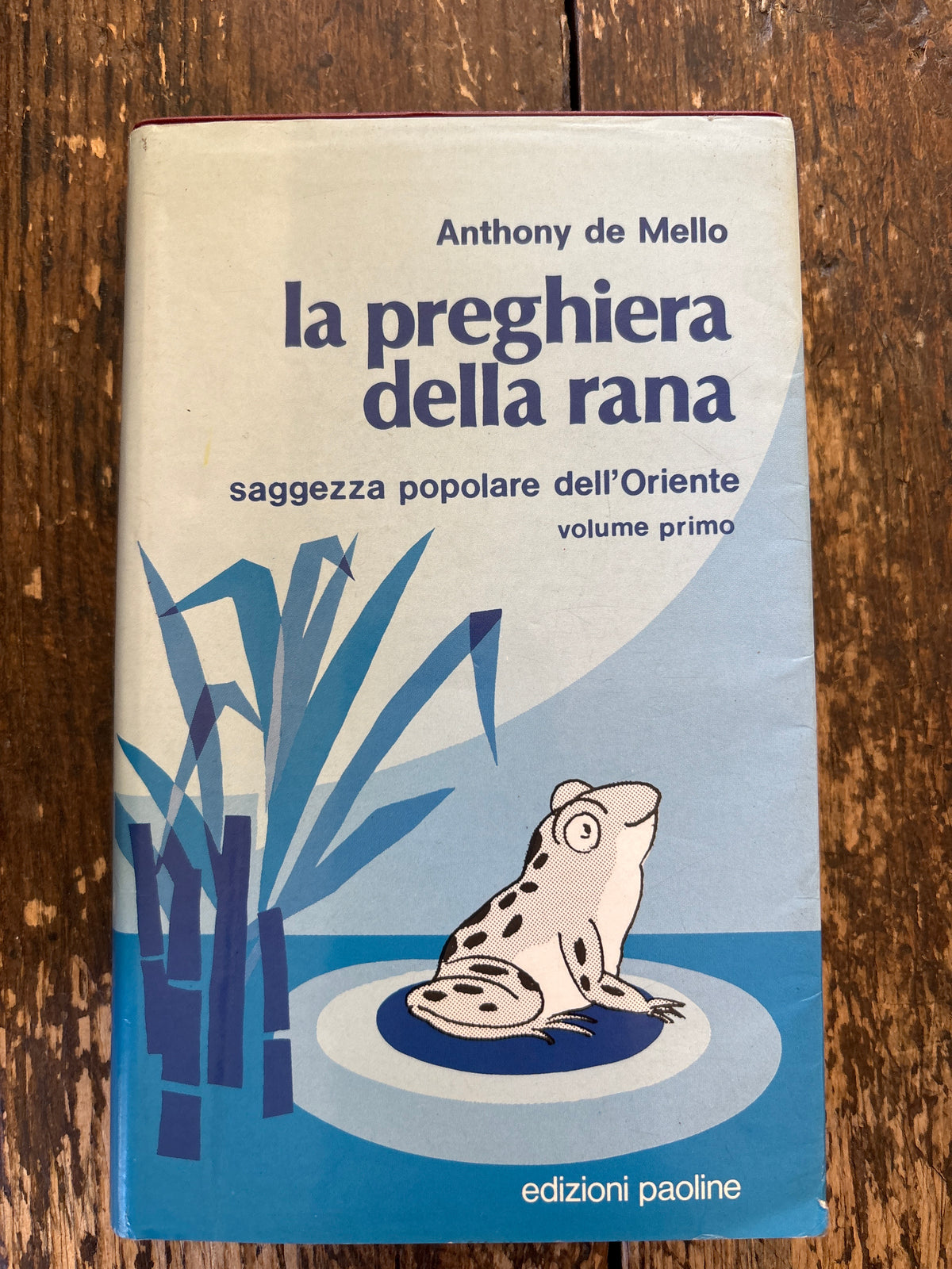 La preghiera della rana - Saggezza Popolare dell'oriente