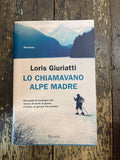 Lo chiamavano alpe madre
