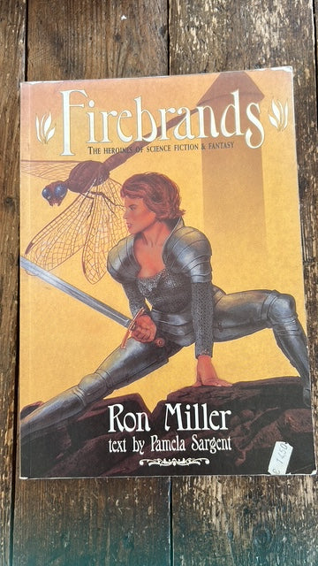 Firebrands The heroines of science fiction & fantasy