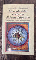 Manuale della medicina di Santa Ildegarda