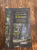 C'era una volta il bosco
