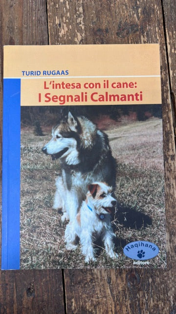 L'intesa con il cane: I segnali Camanti