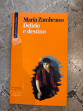 Delirio e destino