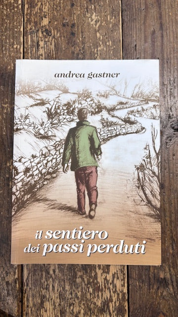 Il sentiero dei passi perduti