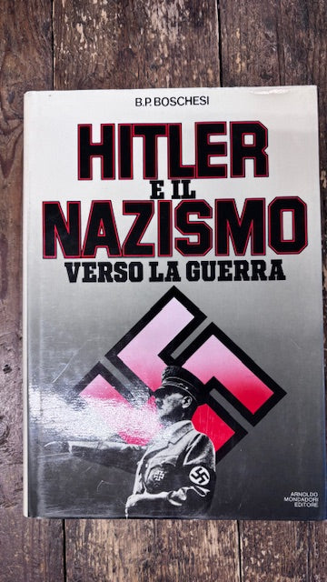 Hitler e il Nazismo verso la guerra