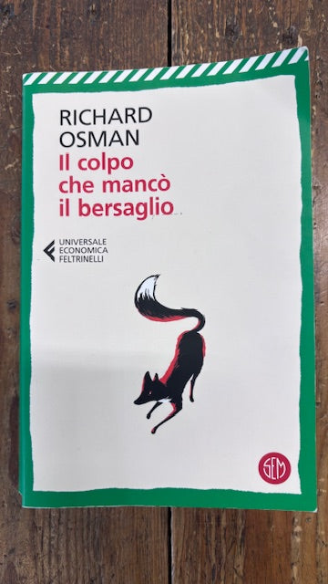 Il colpo che mancò il bersaglio