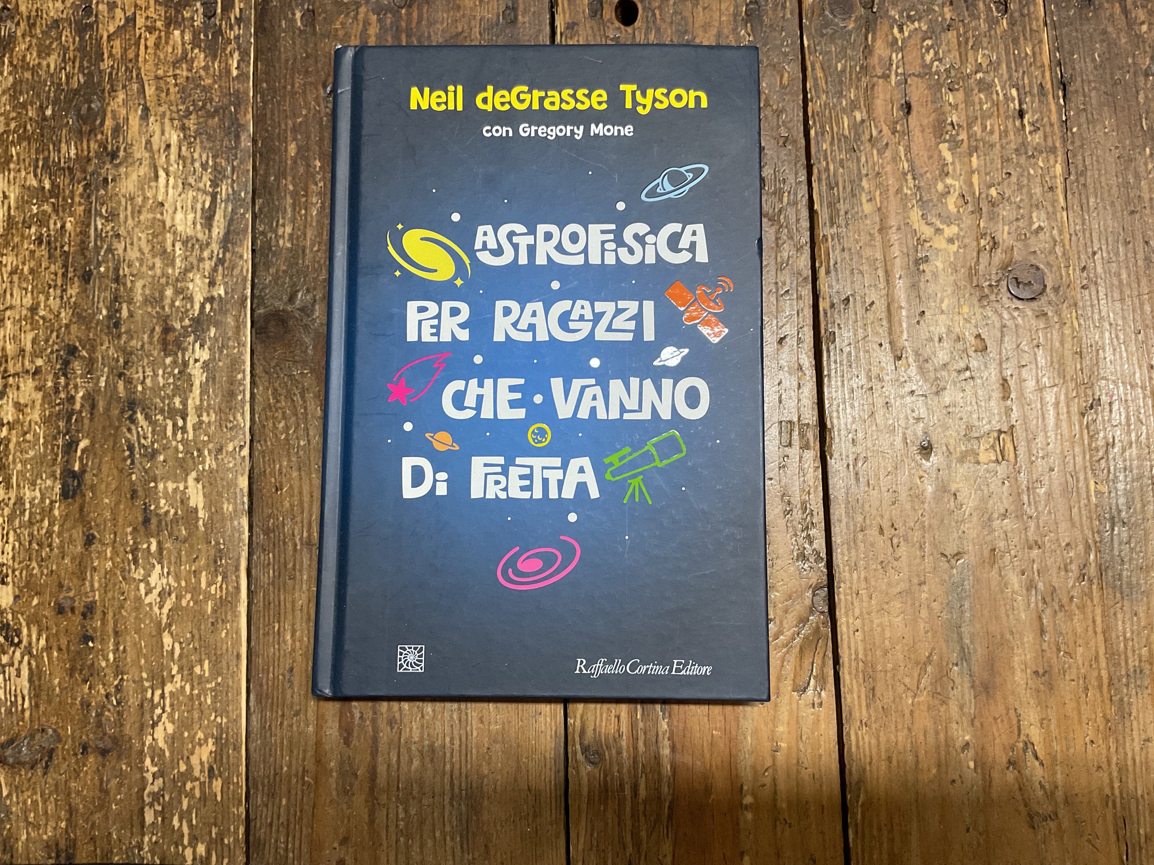 Astrofisica per ragazzi che vanno di fretta