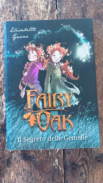 Fairy Oak - Il Segreto delle Gemelle