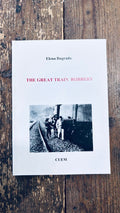 The great train robbery