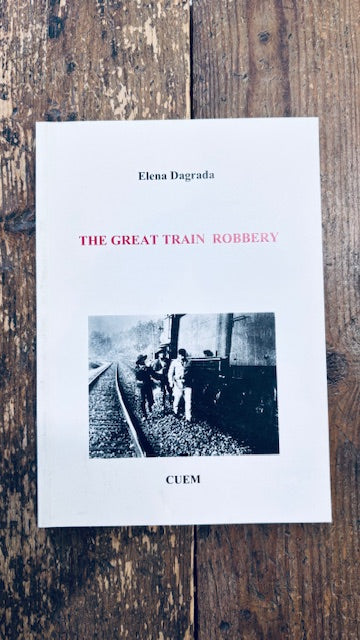 The great train robbery
