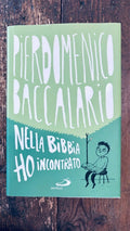 Nella bibbia ho incontrato