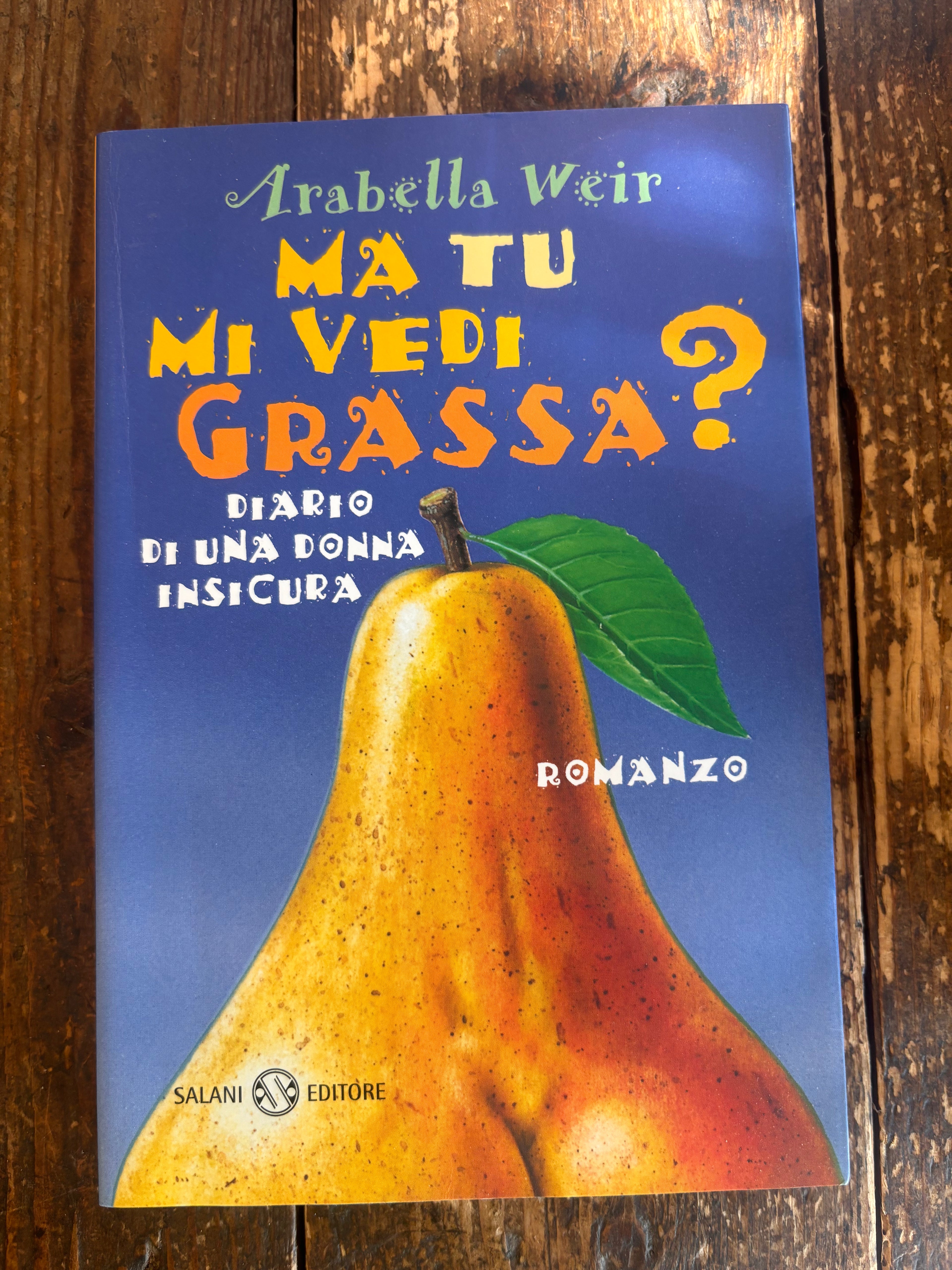 Ma tu mi vedi grassa?
