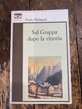 Sul Grappa dopo la vittoria