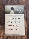 Non esiste saggezza