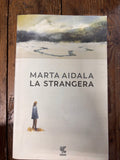La strangera