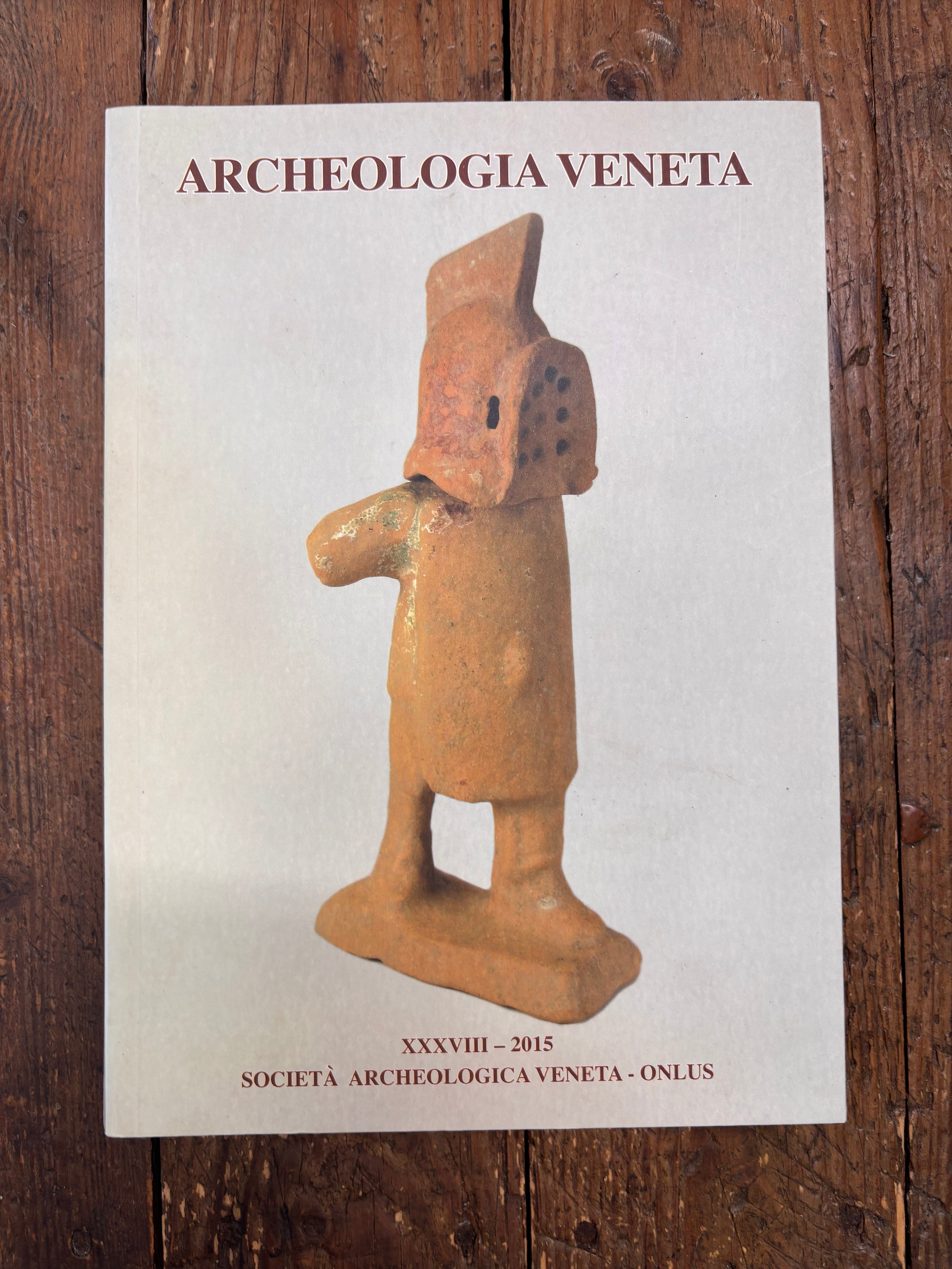 Archeologia Veneta - xxxviii- 2015