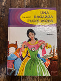 Una ragazza fuori di moda