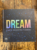 Dream l’arte incontra i sogni