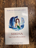 Serena Scopri il valore della vera amicizia