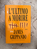 L’ultimo a morire