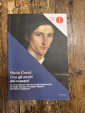 Con gli occhi dei maestri