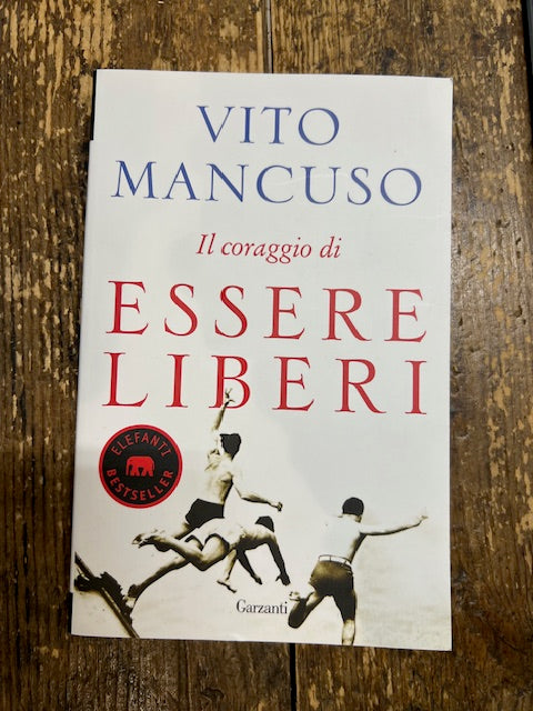 Il coraggio di essere liberi
