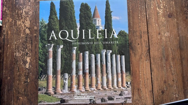 Aquileia  - Patrimonio dell'umanità