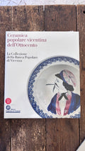 Ceramica popolare vicentina dell'ottocento
