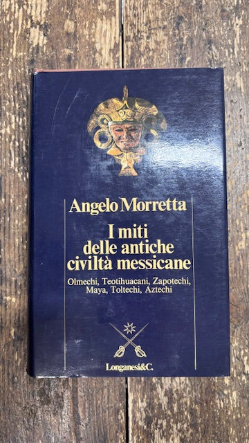 I miti delle antiche civiltà messicane
