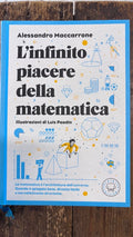 L'infinito piacere della matematica con illustrazioni