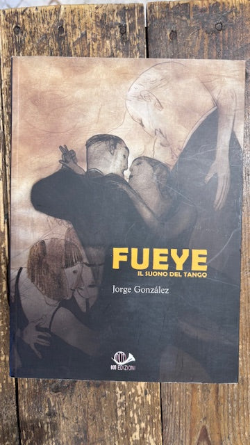 Fueye - il suono del tango