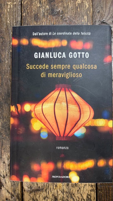 Succede sempre qualcosa di meraviglioso