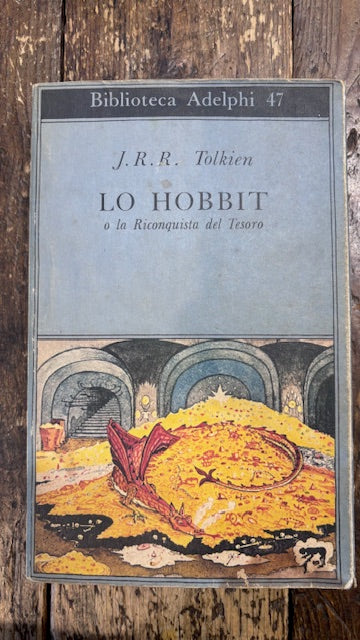 Lo Hobbit o la riconquista del Tesoro