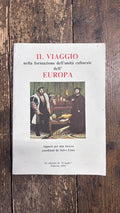 Il Viaggio nella formazione dell'unità Europa