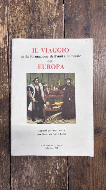Il Viaggio nella formazione dell'unità Europa