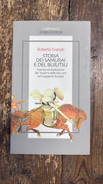 Storia dei samurai e del Bujutsu