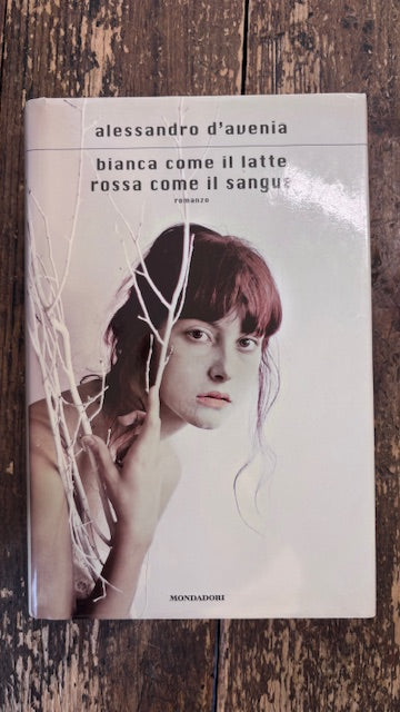 Bianca come il latte, rossa come il sangue