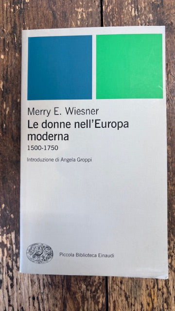 Le donne nell'Europa moderna - 1500 - 1750