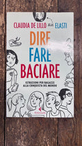 Dire Fare Baciare