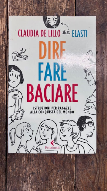 Dire Fare Baciare