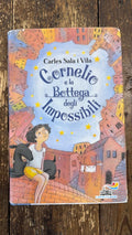 Carles Sala i Vila - Cornelio e la Bottega degli impossibili